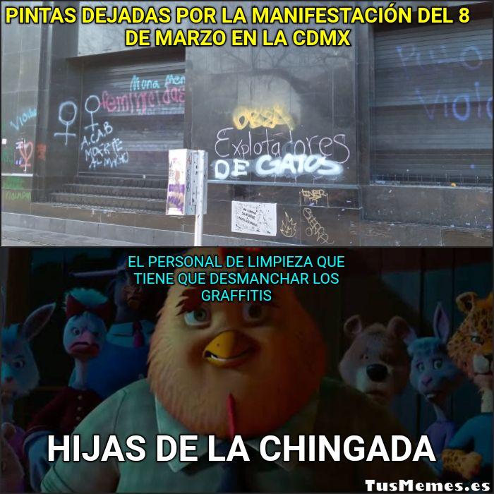 Meme Pintas dejadas por la manifestación del 8 de marzo en la CDMX - Hijas de la chingada - El personal de limpieza que tiene que desmanchar los graffitis