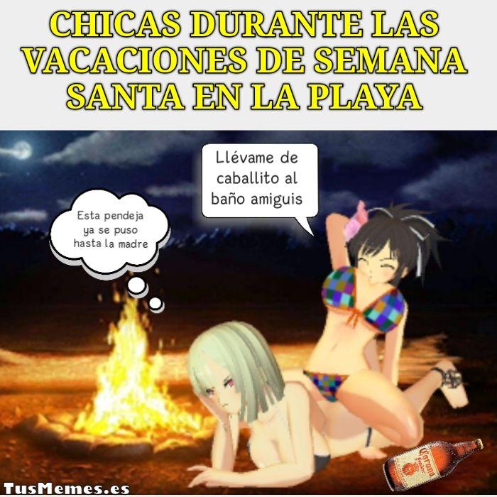 Meme Chicas durante las vacaciones de semana santa en la playa