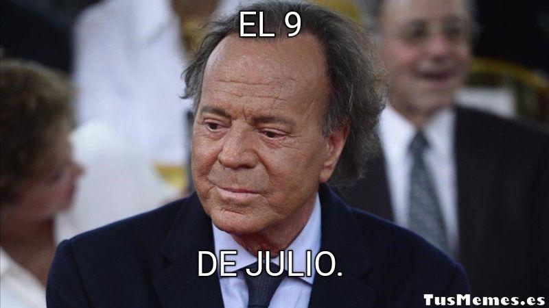 Meme Julio Iglesias triste - El 9 - De Julio.
