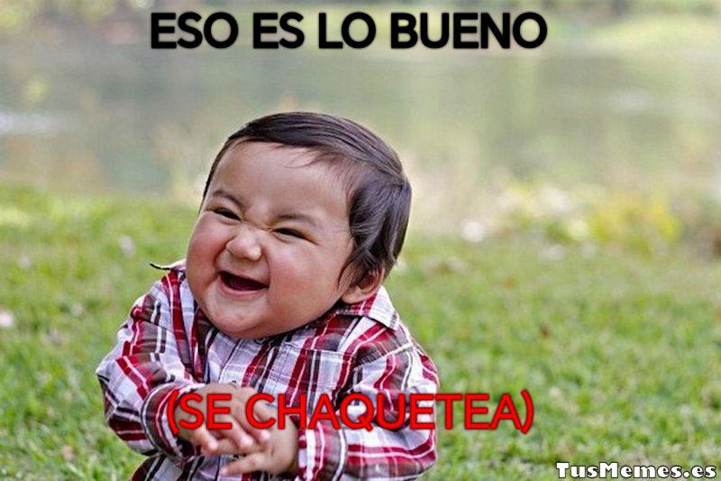 Meme Niño con cara de malo - Eso es lo bueno - (se chaquetea)